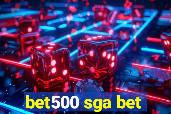 bet500 sga bet